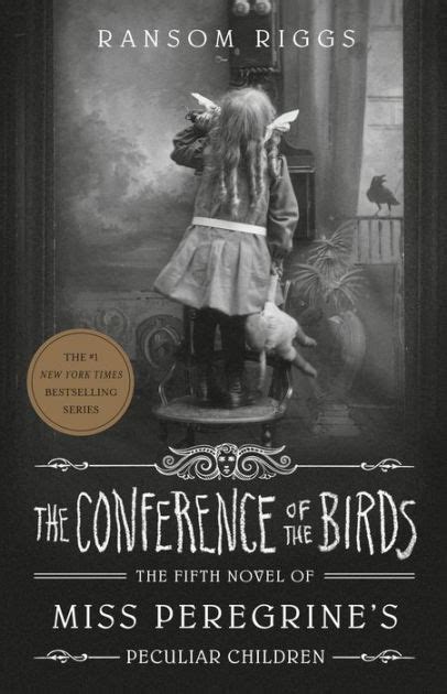 Read The Conference Of The Birds Miss Peregrines Peculiar Children 5 