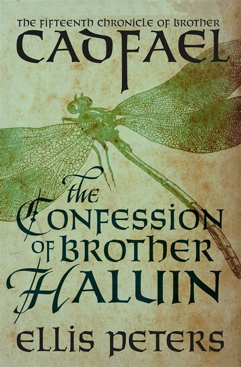 Full Download The Confession Of Brother Haluin Chronicles Of Brother Cadfael 15 By Ellis Peters