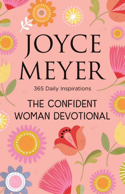 Read The Confident Woman Devotional 365 Daily Inspirations By Joyce Meyer