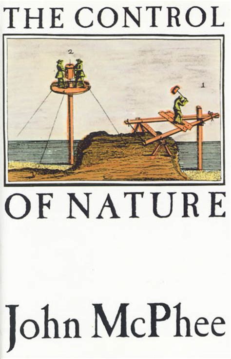 Read Online The Control Of Nature By John Mcphee