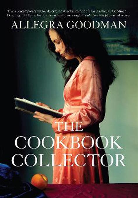 Read The Cookbook Collector By Allegra Goodman