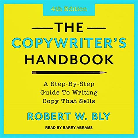 Full Download The Copywriters Handbook A Stepbystep Guide To Writing Copy That Sells By Robert W Bly