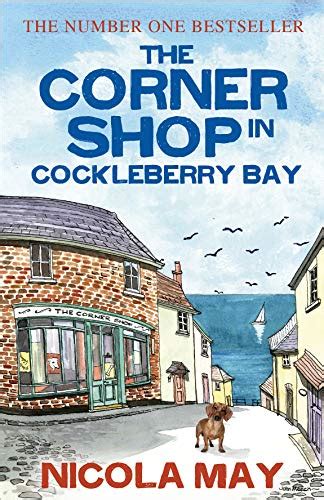 Read Online The Corner Shop In Cockleberry Bay Cockleberry Bay 1 By Nicola May