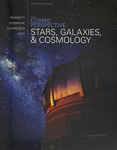 Read Online The Cosmic Perspective Stars And Galaxies By Jeffrey O Bennett