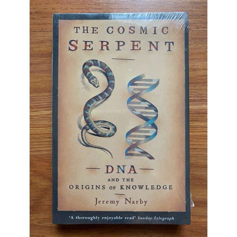 Download The Cosmic Serpent Dna And The Origins Of Knowledge By Jeremy Narby