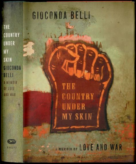 Full Download The Country Under My Skin A Memoir Of Love And War By Gioconda Belli
