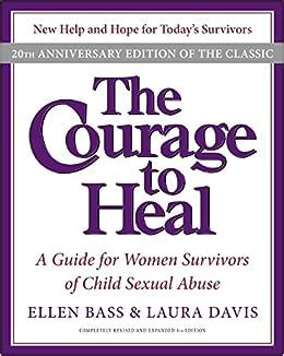 Read Online The Courage To Heal Workbook A Guide For Women Survivors Of Child Sexual Abuse 