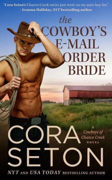 Read The Cowboys Email Order Bride The Cowboys Of Chance Creek 1 By Cora Seton
