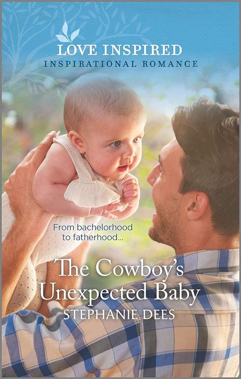 Read The Cowboys Unexpected Baby Triple Creek Cowboys By Stephanie Dees