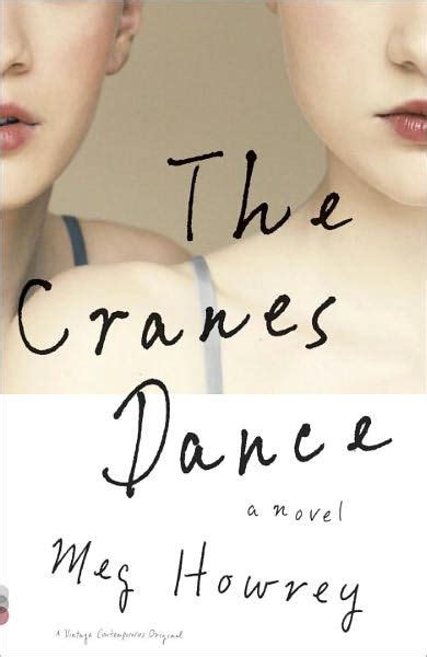 Read The Cranes Dance By Meg Howrey