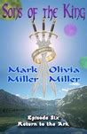 Read The Creators Ark Sons Of The King 3 By Mark  Miller