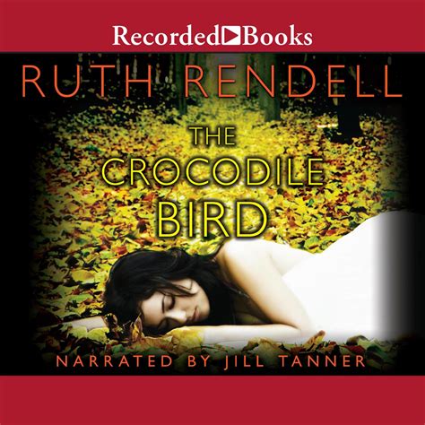 Full Download The Crocodile Bird By Ruth Rendell