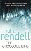 Read Online The Crocodile Bird By Ruth Rendell
