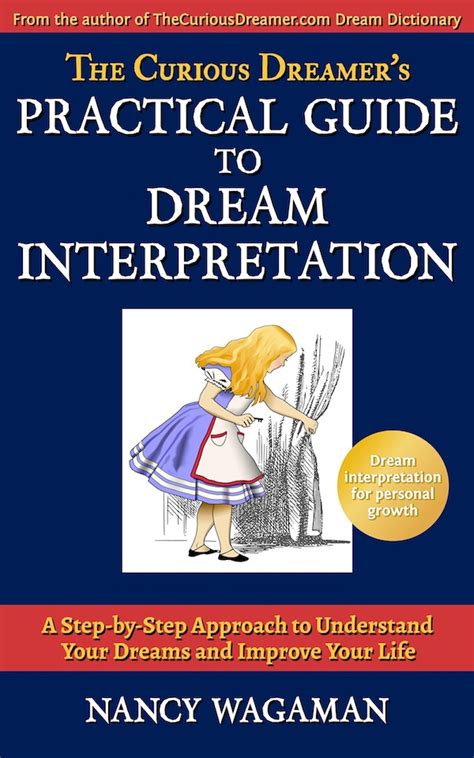 Read The Curious Dreamers Practical Guide To Dream Interpretation By Nancy Wagaman