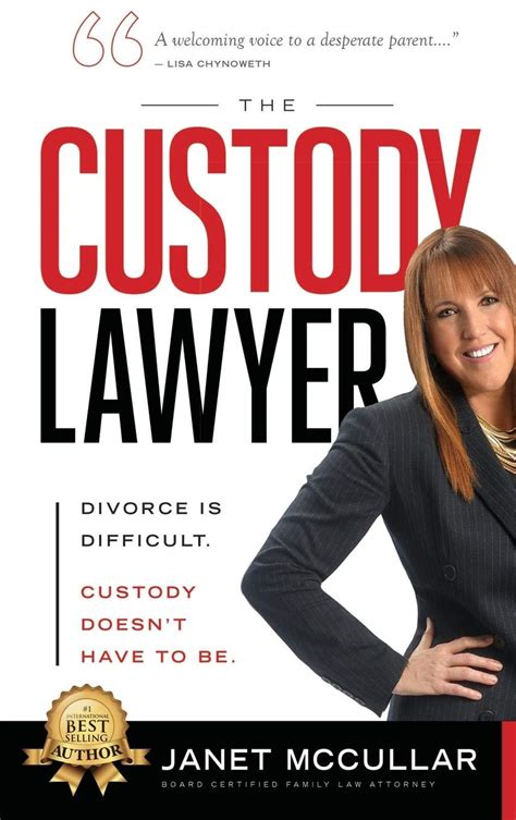Read The Custody Lawyer Divorce Is Difficult  Custody Doesnt Have To Be By Janet Mccullar