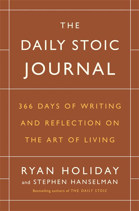 Full Download The Daily Stoic Journal 366 Days Of Writing And Reflection On The Art Of Living By Ryan Holiday