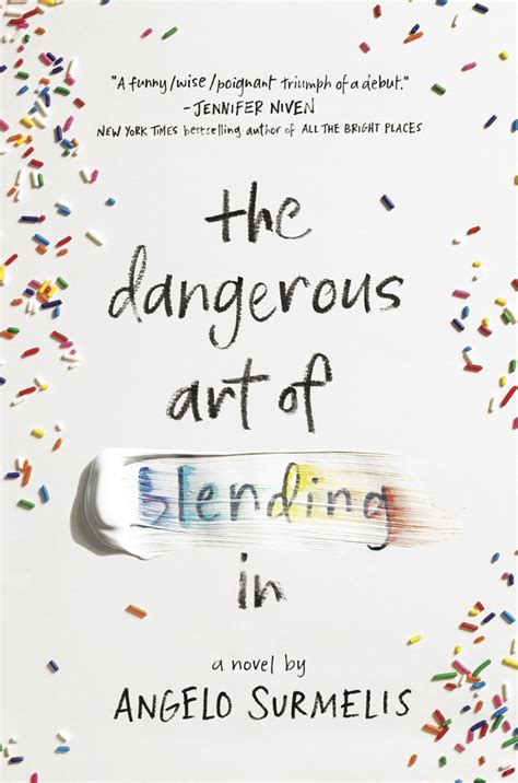 Read The Dangerous Art Of Blending In By Angelo Surmelis
