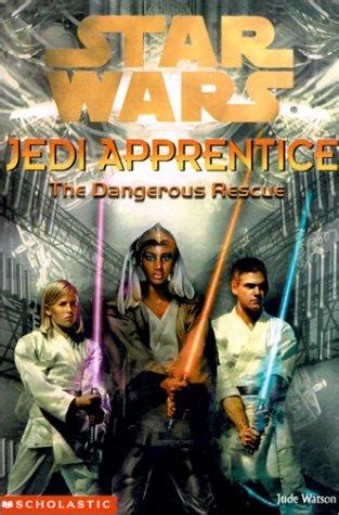 Full Download The Dangerous Rescue Star Wars Jedi Apprentice 13 By Jude Watson