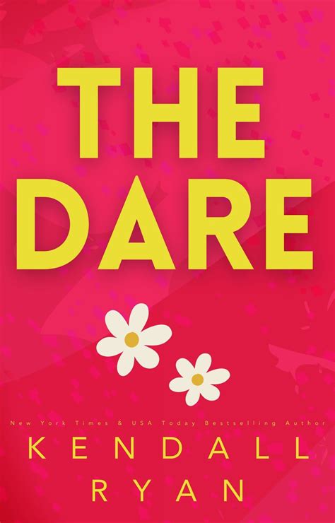 Read The Dare By Kendall Ryan