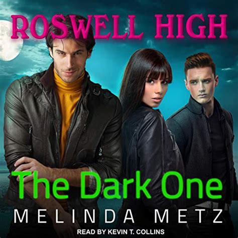 Full Download The Dark One Roswell High 9 By Melinda Metz