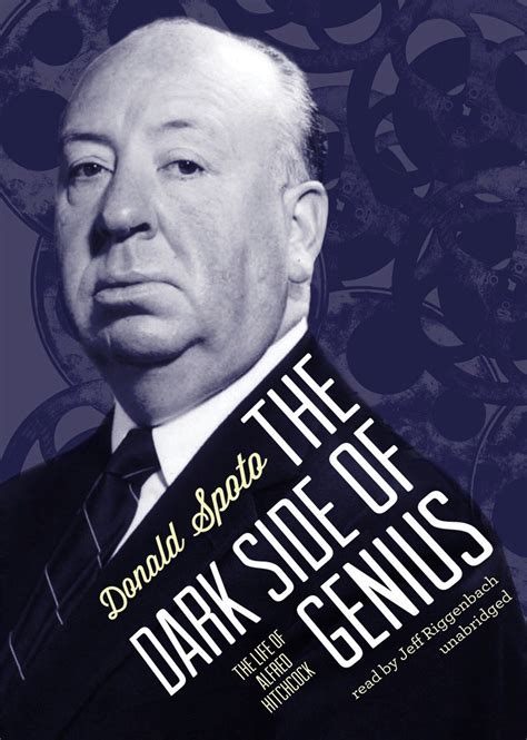 Read The Dark Side Of Genius  The Life Of Alfred Hitchcock By Donald Spoto