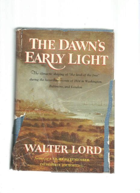 Read The Dawns Early Light By Walter Lord