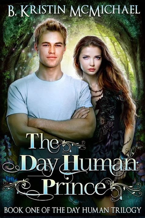 Download The Day Human Prince Day Human Trilogy 1 By B Kristin Mcmichael