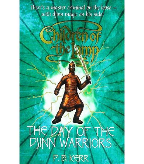 Read Online The Day Of The Djinn Warriors Children Of The Lamp 4 