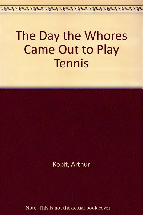 Read Online The Day The Whores Came Out To Play Tennis A Mermaid Dramabook By Arthur Kopit