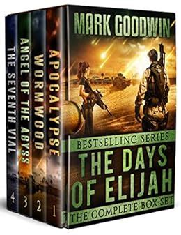Download The Days Of Elijahthe Complete Box Set By Mark Goodwin