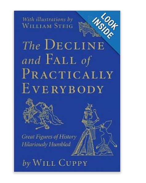 Download The Decline And Fall Of Practically Everybody Great Figures Of History Hilariously Humbled By Will Cuppy