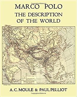 Read The Description Of The World By Marco Polo