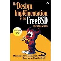 Read Online The Design And Implementation Of The Freebsd Operating System By Marshall Kirk Mckusick