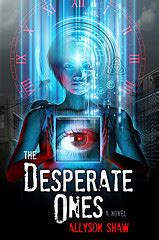 Read The Desperate Ones By Allyson Shaw