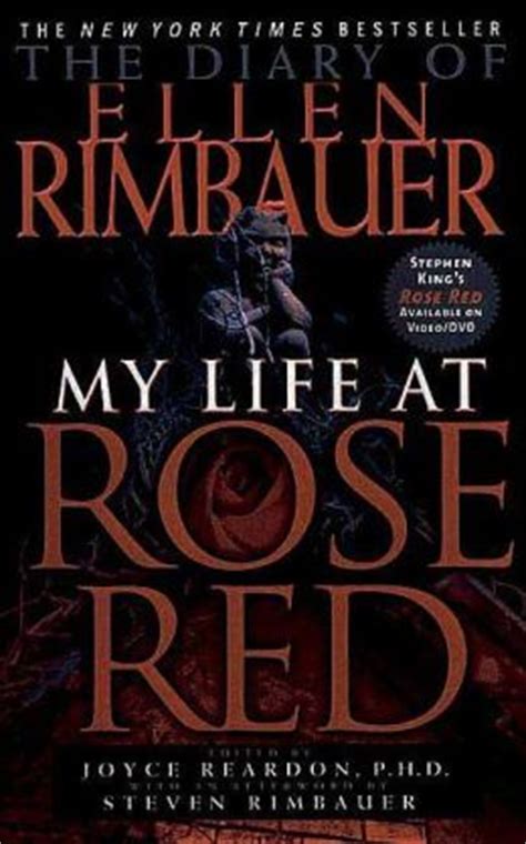 Read Online The Diary Of Ellen Rimbauer My Life At Rose Red By Joyce Reardon
