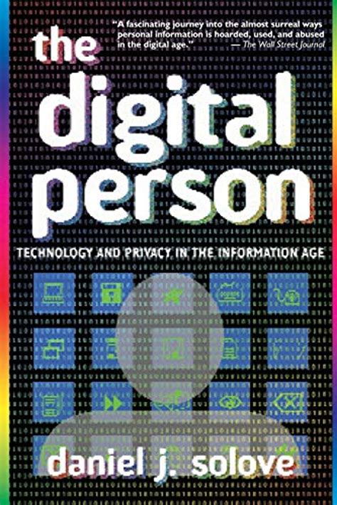 Read The Digital Person Technology And Privacy In The Information Age By Daniel J Solove