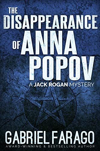 Read Online The Disappearance Of Anna Popov Jack Rogan Mysteries 2 By Gabriel Farago