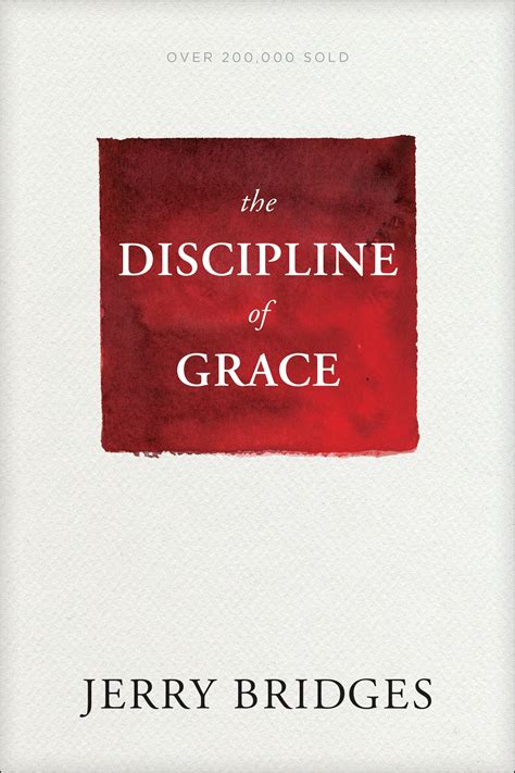 Download The Discipline Of Grace By Jerry Bridges