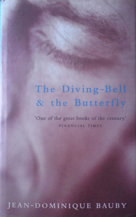 Full Download The Diving Bell And The Butterfly By Jeandominique Bauby