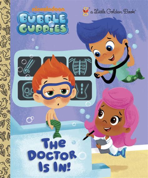 Read The Doctor Is In Bubble Guppies By Eren Unten