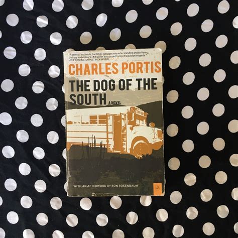 Read The Dog Of The South By Charles Portis