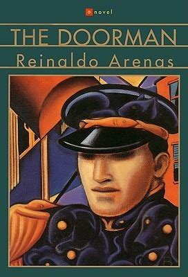 Full Download The Doorman By Reinaldo Arenas