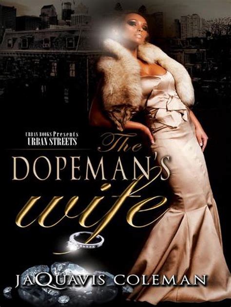 Read The Dopemans Wife By Jaquavis Coleman