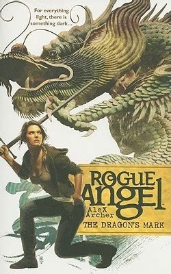 Download The Dragons Mark Rogue Angel 26 By Alex Archer