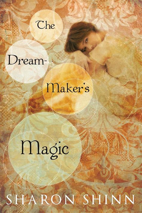 Download The Dreammakers Magic Safekeepers 3 By Sharon Shinn