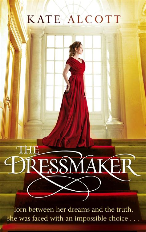 Read Online The Dressmaker By Kate Alcott