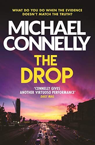 Read Online The Drop Harry Bosch 15 Harry Bosch Universe 23 By Michael Connelly