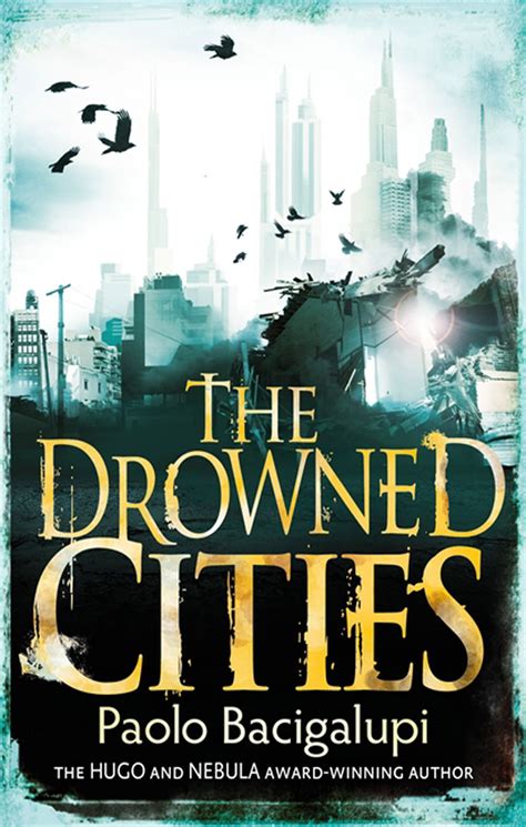 Download The Drowned Cities Ship Breaker 2 By Paolo Bacigalupi