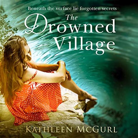 Read The Drowned Village By Kathleen Mcgurl