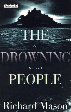 Read Online The Drowning People By Richard       Mason